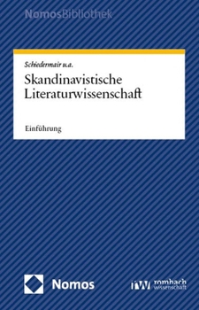Skandinavistik: Einfuhrung in Die Methoden Einer Literaturwissenschaft