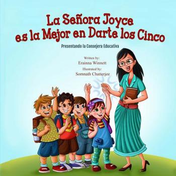 Paperback La Señora Joyce es la Mejor en Darte los Cinco Presentando la Consejera Educativa [Spanish] Book