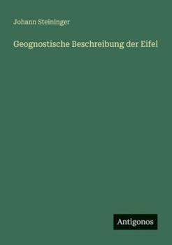 Paperback Geognostische Beschreibung der Eifel [German] Book