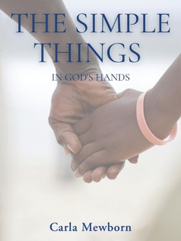 Paperback The Simple Things in God's Hands Book