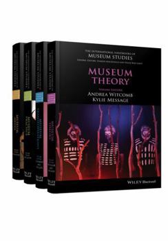 Hardcover The International Handbooks of Museum Studies, 4 Volume Set Book