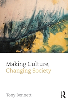 Paperback Making Culture, Changing Society Book