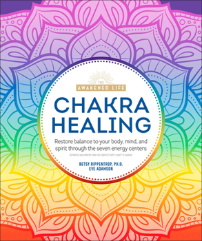 Paperback Chakra Healing: Renew Your Life Force with the Chakras' Seven Energy Centers Book
