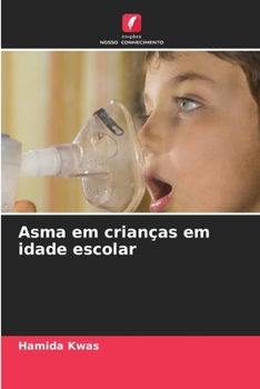 Paperback Asma em crianças em idade escolar [Portuguese] Book