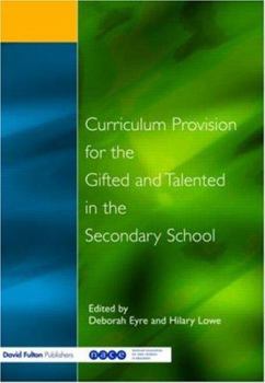 Paperback Curriculum Provision for the Gifted and Talented in the Secondary School Book