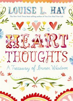 Heart Thoughts: A Treasury of Inner Wisdom