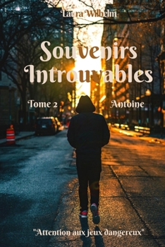 Paperback Souvenirs Introuvables: Tome 2: Antoine [French] Book