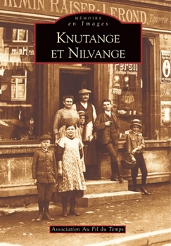 Paperback Knutange et Nilvange [French] Book