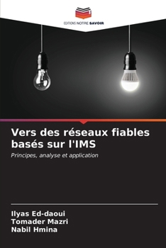 Paperback Vers des réseaux fiables basés sur l'IMS [French] Book