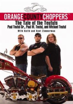 Hardcover Orange County Choppers: The Tale of the Teutuls Book