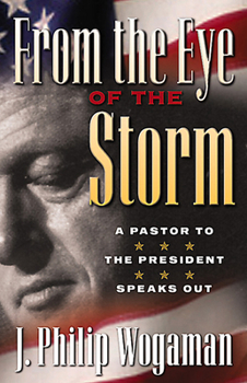 Paperback From the Eye of the Storm: A Pastor to the President Speaks Out Book