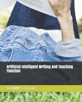 Paperback Artificial Intelligent Writing And Teaching Function Book