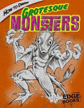 Hardcover How to Draw Grotesque Monsters Book