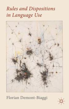 Hardcover Rules and Dispositions in Language Use Book