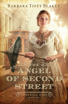 The Angel of Second Street: Volume 1 (Enduring Hope)