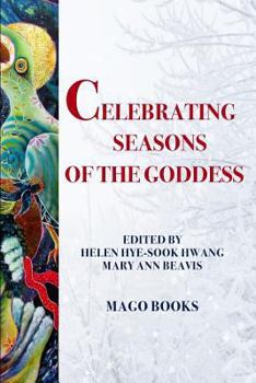 Celebrating Seasons of the Goddess