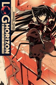 Paperback Log Horizon, Vol. 6 (Light Novel): Lost Child of the Dawn Book