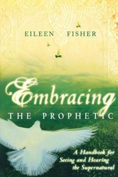 Paperback Embracing the Prophetic Book