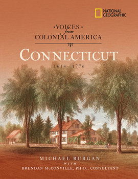 Hardcover Voices from Colonial America: Connecticut 1614-1776 Book