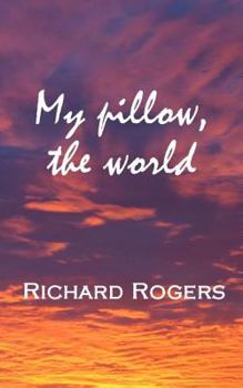 Paperback My pillow, the world Book