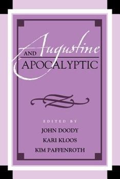 Augustine and Apocalyptic - Book  of the Augustine in Conversation