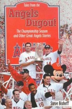 Hardcover Tales from the Angels Dugout: The Championship Season and Other Great Angels Stories Book