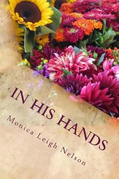 Paperback In His Hands: My Seven-Year Detour Through Cancer Book
