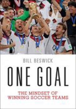Paperback One Goal: The Mindset of Winning Soccer Teams Book