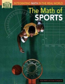 Paperback Intergrating Math in the Real World: The Math of Sports Book