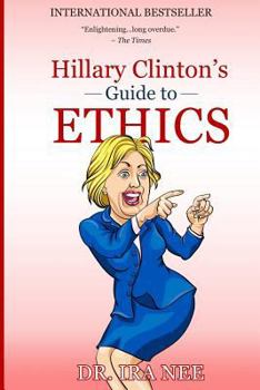 Paperback Hillary Clinton's Guide to Ethics Book