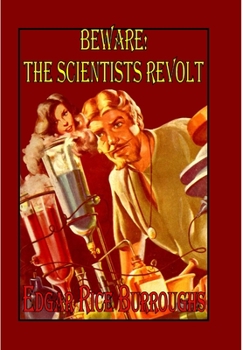 Hardcover Beware! The Scientists Revolt Book