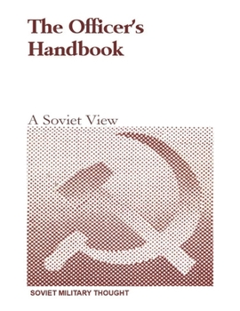 Paperback The Officer's Handbook: A Soviet View Book