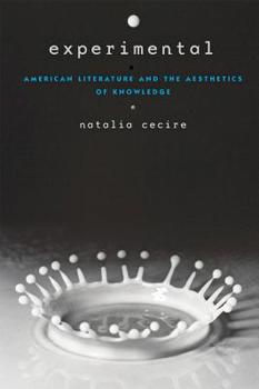 Paperback Experimental: American Literature and the Aesthetics of Knowledge Book