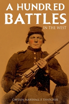 Paperback A Hundred Battles in the West (Abridged, Annotated) Book