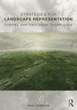 Paperback Strategies for Landscape Representation: Digital and Analogue Techniques Book