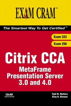 Paperback Citrix CCA MetaFrame Presentation Server 3.0 and 4.0 [With CDROM] Book