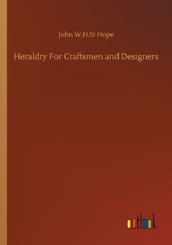 Paperback Heraldry For Craftsmen and Designers Book