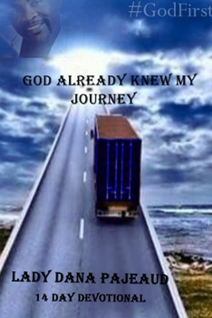 Paperback God Already Knew My Journey Book