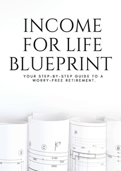 Paperback Income for Life Blueprint Book