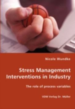 Paperback Stress Management Interventions in Industry - The role of process variables Book