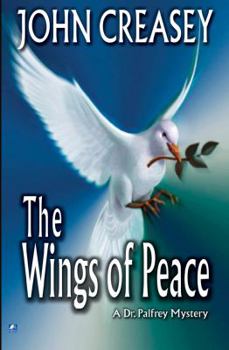 The Wings of Peace - Book #10 of the Dr Palfrey