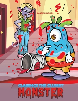 Paperback Clarence the Clumsy Monster Book