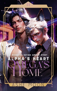 Alpha's Heart, Omega's Home