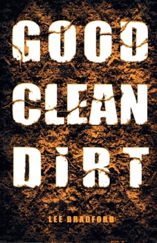 Paperback Good Clean Dirt Book