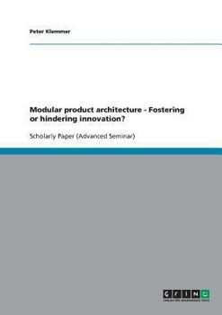Paperback Modular product architecture - Fostering or hindering innovation? Book