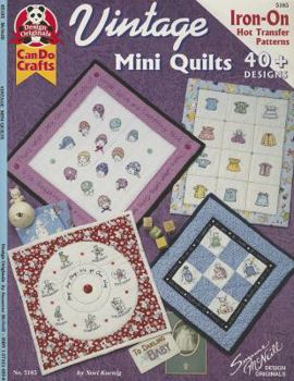 Paperback Vintage Mini Quilts: 40+ Designs: Iron-On Hot Transfer Patterns Book