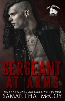 Paperback Sergeant at Arms: Devil's Henchmen MC, Book Three Book