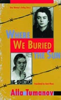 Paperback Where We Buried the Sun Book