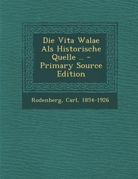 Paperback Die Vita Walae ALS Historische Quelle .. [German] Book
