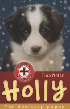 Holly (Animal Rescue) - Book #9 of the Animal Rescue
